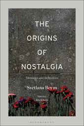 E-book, The Origins of Nostalgia : Memories and Reflections, Bloomsbury Publishing