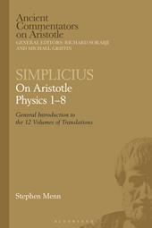 E-book, Simplicius: On Aristotle Physics 1-8 : General Introduction to the 12 Volumes of Translations, Bloomsbury Publishing