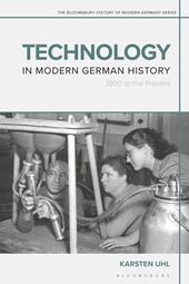 eBook, Technology in Modern German History : 1800 to the Present, Bloomsbury Publishing