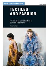 eBook, Textiles and Fashion : From Fabric Construction to Surface Treatments, Bloomsbury Publishing