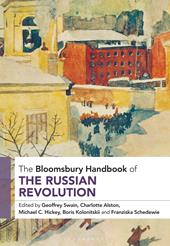 eBook, The Bloomsbury Handbook of the Russian Revolution, Bloomsbury Publishing