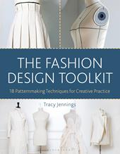 eBook, The Fashion Design Toolkit : 18 Patternmaking Techniques for Creative Practice, Bloomsbury Publishing