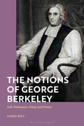 E-book, The Notions of George Berkeley : Self, Substance, Unity and Power, Bloomsbury Publishing