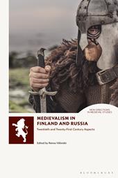 E-book, Medievalism in Finland and Russia : Twentieth- and Twenty-First Century Aspects, Bloomsbury Publishing