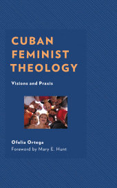 E-book, Cuban Feminist Theology : Visions and Praxis, Fortress Academic