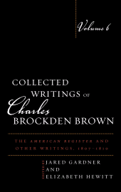E-book, Collected Writings of Charles Brockden Brown : The American Register and Other Writings, 1807-1810, Bucknell University Press