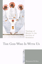 E-book, The God Who Is with Us : Theology of Mission in the Doctrine of Revelation, Fortress Academic