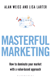 E-book, Masterful Marketing : How to Dominate Your Market With a Value-Based Approach, Bloomsbury Publishing