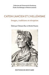 E-book, Caton l'Ancien et l'hellénisme : images, traditions et réception, De Boccard