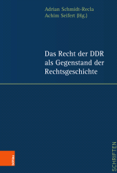 E-book, Das Recht der DDR als Gegenstand der Rechtsgeschichte, Böhlau Köln