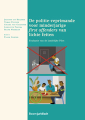 E-book, De politie-reprimande voor minderjarige first offenders van lichte feiten : Evaluatie van de landelijke Pilot, Koninklijke Boom uitgevers