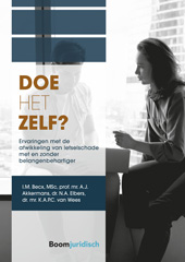 E-book, Doe het zelf? : Ervaringen met de afwikkeling van letselschade met en zonder belangenbehartiger, Koninklijke Boom uitgevers