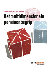 eBook, Het multidimensionale pensioenbegrip, Koninklijke Boom uitgevers