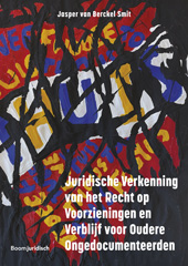 E-book, Juridische Verkenning van het Recht op Voorzieningen en Verblijf voor Oudere Ongedocumenteerden, Koninklijke Boom uitgevers