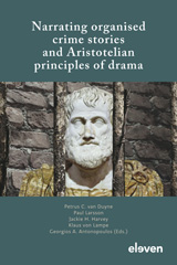 E-book, Narrating organised crime stories and Aristotelian principles of drama, Koninklijke Boom uitgevers