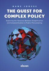 E-book, The Quest for Complex Policy : Exploring the Tensions between Simplification and Complexification in Public Policymaking, Koninklijke Boom uitgevers