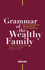 E-book, Grammar of the Wealthy Family : Healthy Communication and Constructive Conflict Management, Koninklijke Boom uitgevers