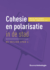 E-book, Cohesie en polarisatie in de stad : De veilige stad 4, Koninklijke Boom uitgevers