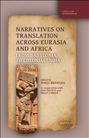 E-book, Narratives on Translation across Eurasia and Africa : From Babylonia to Colonial India, Brepols Publishers