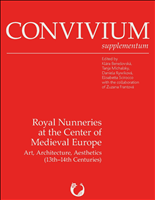 E-book, Royal Nunneries at the Center of Medieval Europe : Art, Architecture, Aesthetics (13th-14th Centuries), Brepols Publishers