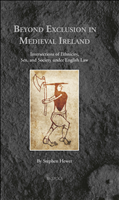 E-book, Beyond Exclusion in Medieval Ireland : Intersections of Ethnicity, Sex, and Society under English Law, Brepols Publishers
