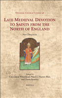E-book, Late Medieval Devotion to Saints from the North of England : New Directions, Brepols Publishers