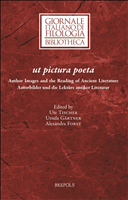 eBook, ut pictura poeta : Author Images and the Reading of Ancient Literature/ Autorbilder und die Lektüre antiker Literatur, Brepols Publishers