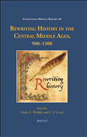 E-book, Rewriting History in the Central Middle Ages, 900-1300, Brepols Publishers