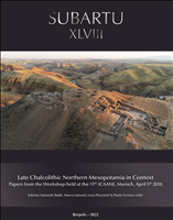 eBook, Late Chalcolithic Northern Mesopotamia in Context : Papers from a Workshop held at the 11th ICAANE in Munich, April 5th 2018, Brepols Publishers