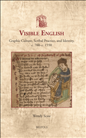 E-book, Visible English : Graphic Culture, Scribal Practice, and Identity, c. 700-c. 1550, Scase, Wendy, Brepols Publishers