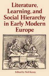 E-book, Literature, Learning, and Social Hierarchy in Early Modern Europe, The British Academy