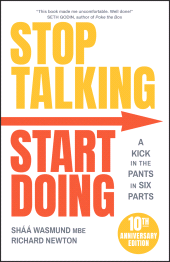 eBook, Stop Talking, Start Doing : A Kick in the Pants in Six Parts, Capstone