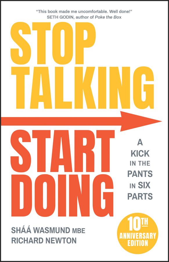 E-book, Stop Talking, Start Doing : A Kick in the Pants in Six Parts, Capstone