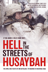E-book, Hell in the Streets of Husaybah : The April 2004 Fights of 3rd Battalion, 7th Marines in Husaybah, Iraq, Kelly, David E., Casemate
