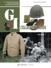 E-book, The G.I. Collector's Guide : U.S. Army Service Forces Catalog, European Theater of Operations, Casemate