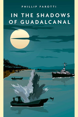 E-book, In the Shadows of Guadalcanal, Parotti, Phillip, Casemate