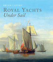 E-book, Royal Yachts Under Sail, Lavery, Brian, Casemate Group