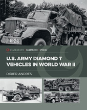 E-book, U.S. Army Diamond T Vehicles in World War II, Casemate Group