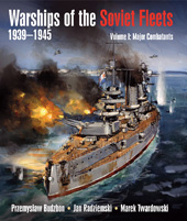 E-book, Warships of the Soviet Fleets 1939-1945 : Major Combatants, Budzbon, Przemyslaw, Casemate Group