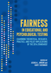 eBook, Fairness in Educational and Psychological Testing : Examining Theoretical, Research, Practice, and Policy Implications of the 2014 Standards, Casemate Group
