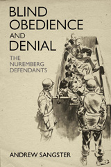E-book, Blind Obedience and Denial : The Nuremberg Defendants, Casemate