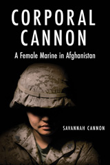 E-book, Corporal Cannon : A Female Marine in Afghanistan, Cannon, Savannah, Casemate