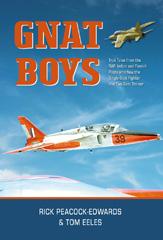 eBook, Gnat Boys : True Tales from RAF, Indian and Finnish Fighter Pilots Who Flew the Single-Seat Training and Fighter Aircraft, Peacock-Edwards, Rick, Casemate