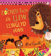 E-book, Cochen Fach a'r Llew Llwglyd Iawn / Little Red and the Very Hungry Lion, Casemate Group