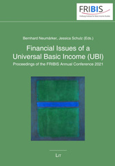 E-book, Financial Issues of a Universal Basic Income (UBI) : Proceedings of the FRIBIS Annual Conference 2021, Casemate Group