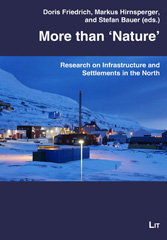 E-book, More than 'Nature' : Research on Infrastructure and Settlements in the North, Casemate Group