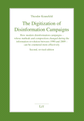 E-book, The Digitization of Disinformation Campaigns : How modern disinformation campaigns : Whose methods and composition changed during the information revolution between 1990 and 2009 : Can be countered more effectively, Casemate Group