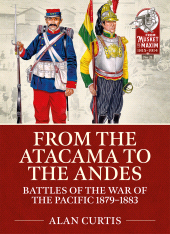 E-book, From the Atacama to the Andes : Battles of the War of the Pacific 1879-1883, Casemate Group
