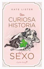E-book, Una curiosa historia del sexo, Capitán Swing Libros