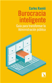 E-book, Burocracia inteligente : guía para transformar la administración pública, Catarata
